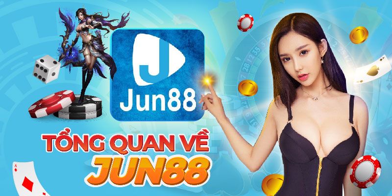Khái niệm chi tiết về Jun88 - Sân chơi hàng đầu châu Á hiện nay
